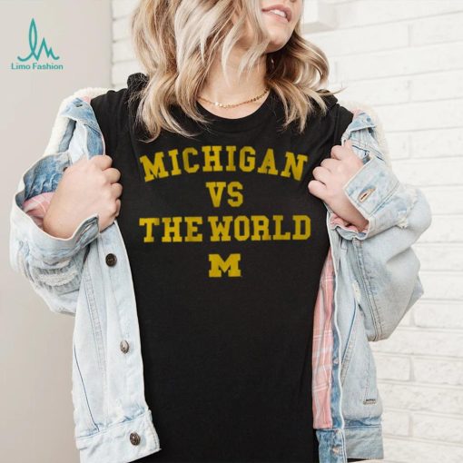Michigan vs. The World Shirt