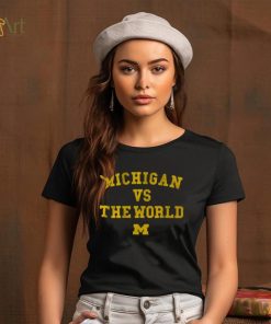 Michigan vs. The World Shirt