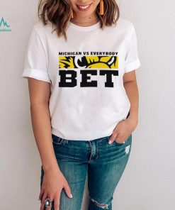 Michigan vs. everybody text BET Michigan Wolverines mascot shirt