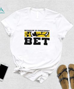 Michigan vs. everybody text BET Michigan Wolverines mascot shirt