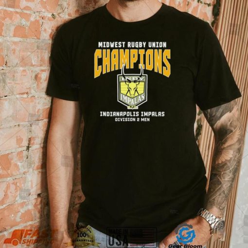 Midwest Rugby Union Champions Indianapolis Impalas Division 2 Men T Shirt