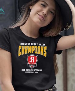 Midwest Rugby Union Champions Red River Ruffians Division 3 Men T Shirt