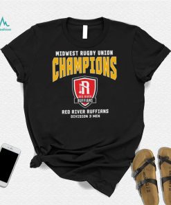 Midwest Rugby Union Champions Red River Ruffians Division 3 Men T Shirt