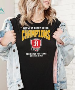 Midwest Rugby Union Champions Red River Ruffians Division 3 Men T Shirt