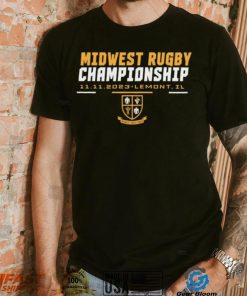 Midwest Rugby Union Championship 11 11 2023 Lemont IL T Shirt