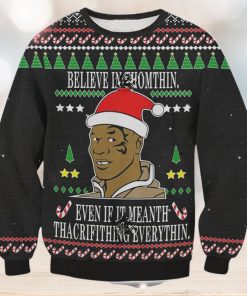 Mike Tyson Believe In Thomthin Ugly Christmas Sweater