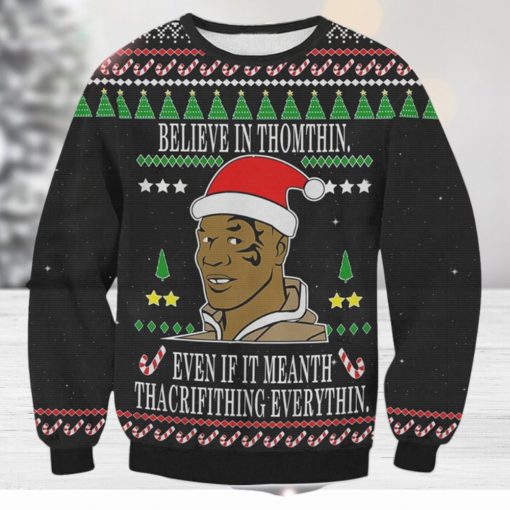 Mike Tyson Believe In Thomthin Ugly Christmas Sweater