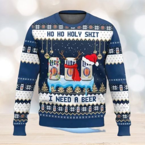 Miller Lite Ho Ho Holy Shit I Need A Beer Ugly Christmas Sweater