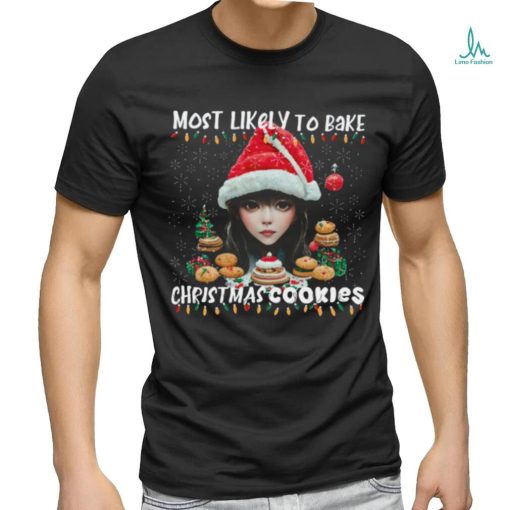 Most Likely To Christmas Most Likely Funny Gifts For Christmas T shirt