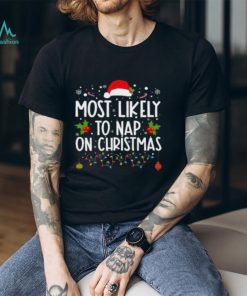 Most Likely To Nap On Christmas Family Christmas Pajamas T Shirt