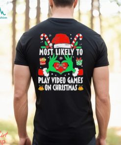 Most likely to Play video games on Christmas 2023 Shirt