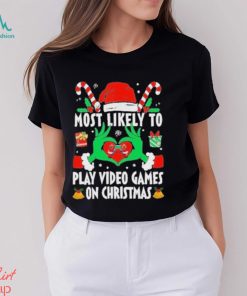 Most likely to Play video games on Christmas 2023 Shirt