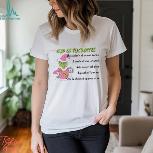 Mr Grinch Cup Of Fuckoffee One Splash Of No One Cares Christmas 2023 Shirt