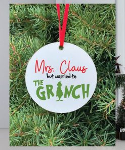 Mrs. Claus but Married to the Grinch Ornament