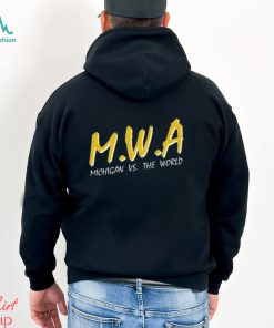 Mwa Michigan Vs The World Shirt