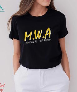 Mwa Michigan Vs The World Shirt