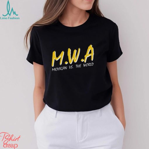 Mwa Michigan Vs The World Shirt