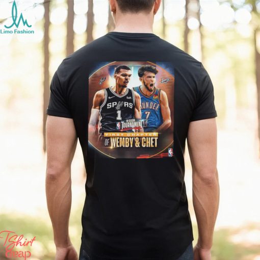 NBA In Season Tournament First Chapter Of Victor Wembanyama Vs Chet Holmgren Unisex T Shirt