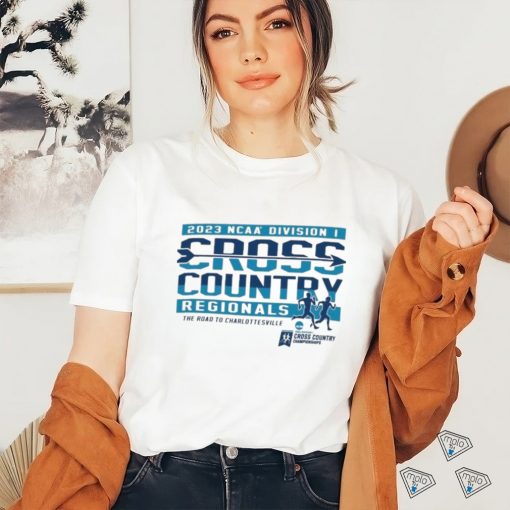 NCAA D I Cross Country Regionals 2023 The Road To Charlottesville Shirt