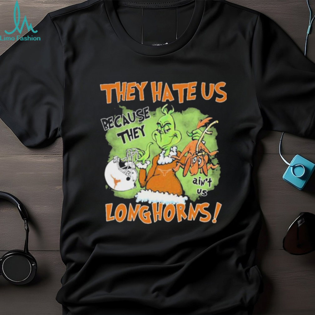 NCAA They Hate Us Because Ain’t Us Texas Longhorns The Grinch Shirt NCAA They Hate Us Because Ain’t Us Texas Longhorns The Grinch Shirt