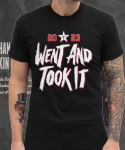 NEW 2023 Texas Rangers Went And Took It Unisex T Shirt