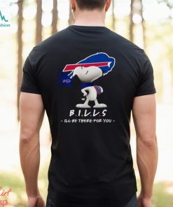NFL Buffalo Bills T Shirt Snoopy I’ll Be There For You
