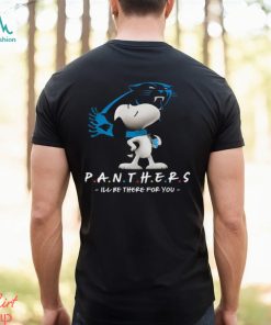NFL Carolina Panthers T Shirt Snoopy I’ll Be There For You