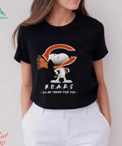 NFL Chicago Bears T Shirt Snoopy I’ll Be There For You