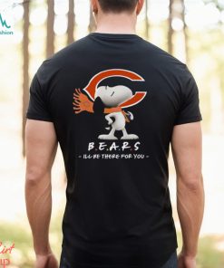 NFL Chicago Bears T Shirt Snoopy I’ll Be There For You