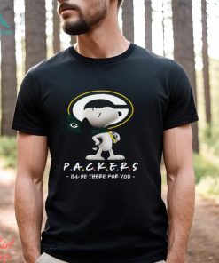 NFL Green Bay Packers T Shirt Snoopy I’ll Be There For You
