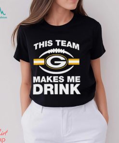 NFL Green Bay Packers This Team Makes Me Drink Shirt