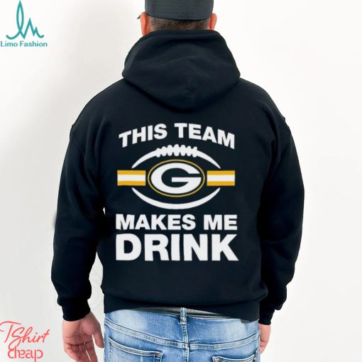 NFL Green Bay Packers This Team Makes Me Drink Shirt