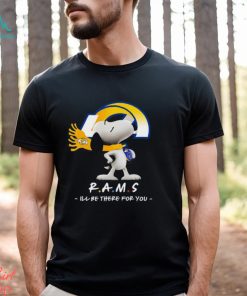 NFL Los Angeles Rams T Shirt Snoopy I’ll Be There For You