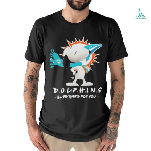 NFL Miami Dolphins Snoopy I’ll Be There For You 2023 shirt