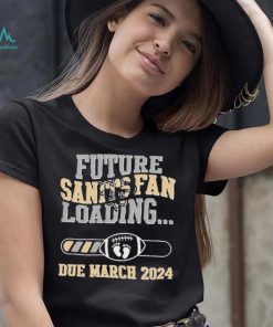 NFL New Orleans Saints Future Loading Due March 2024 Shirt