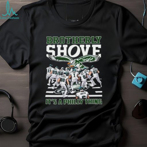 NFL Philadelphia Eagles Brotherly Shove It’s A Philly Thing Shirt