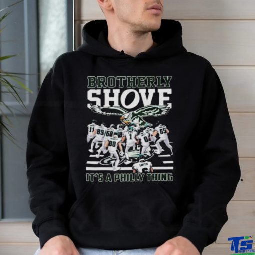NFL Philadelphia Eagles Brotherly Shove It’s A Philly Thing Shirt