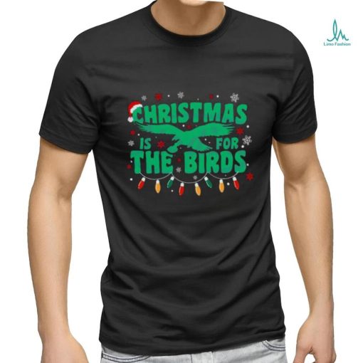 NFL Philadelphia Eagles Christmas Is For the Birds T shirt