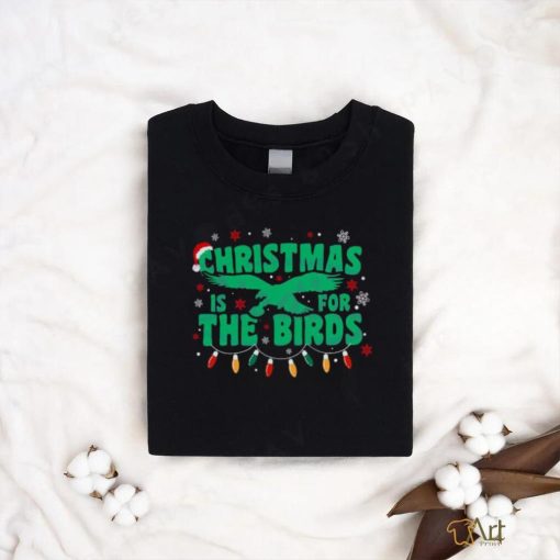 NFL Philadelphia Eagles Christmas Is For the Birds T shirt