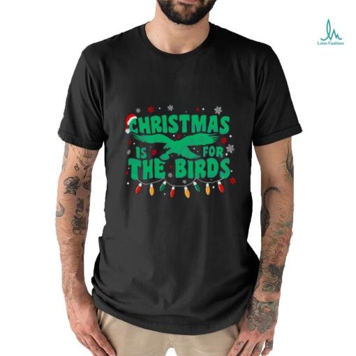 NFL Philadelphia Eagles Christmas Is For the Birds T shirt