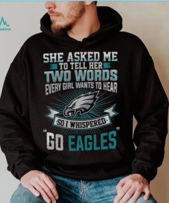 NFL Philadelphia Eagles She Asked Me Tell Her Fullprinted T Shirt