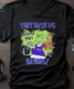 NFL They Hate Us Because Ain’t Us The Grinch Baltimore Ravens Shirt