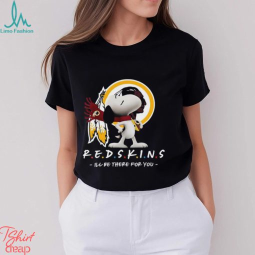 NFL Washington Redskins T Shirt Snoopy I’ll Be There For You