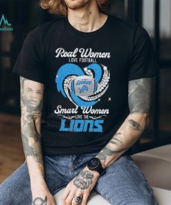 NFL real women love football smart women love the Detroit Lions football heart 2023 shirt