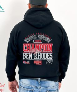 Nascar Craftsman Truck Series Champion 2023 Ben Rhodes Signature shirt