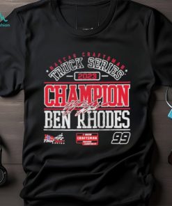 Nascar Craftsman Truck Series Champion 2023 Ben Rhodes Signature shirt