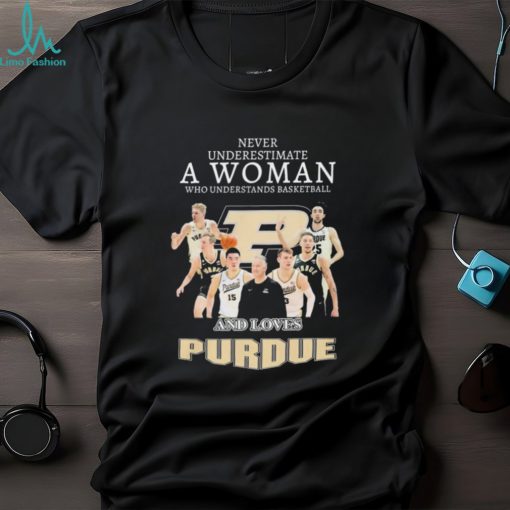 Never Underestimate A Woman Who Understand Basketball And Loves Purdue Boilermakers Invitational Champions Shirt