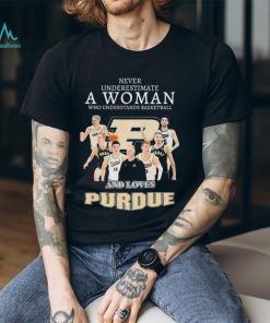 Never Underestimate A Woman Who Understand Basketball And Loves Purdue Boilermakers Invitational Champions Shirt