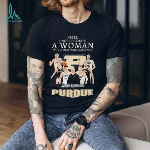 Never Underestimate A Woman Who Understand Basketball And Loves Purdue Boilermakers Invitational Champions Shirt