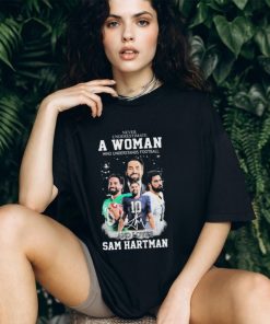 Never Underestimate A Woman Who Understand Football And Loves Sam Hartman Notre Dame Fighting Irish Signatures Shirt